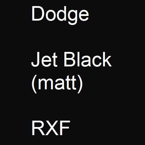 Dodge, Jet Black (matt), RXF.